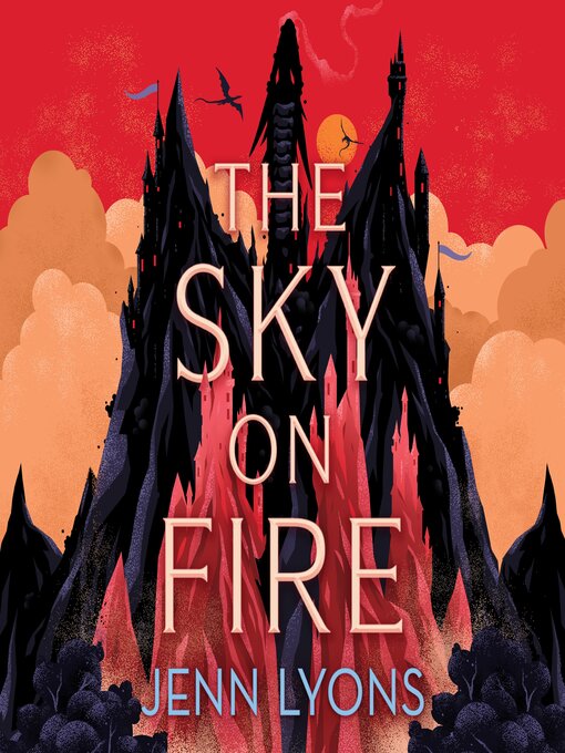 Title details for The Sky on Fire by Jenn Lyons - Wait list